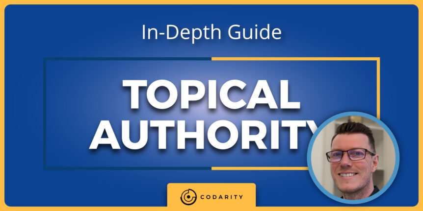 What Is Topical Authority: An In-Depth Guide 1 What Is Topical Authority: An In-Depth Guide 1